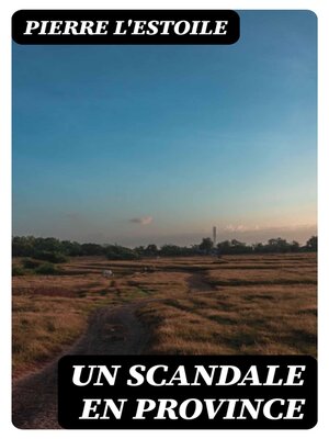 cover image of Un scandale en province
